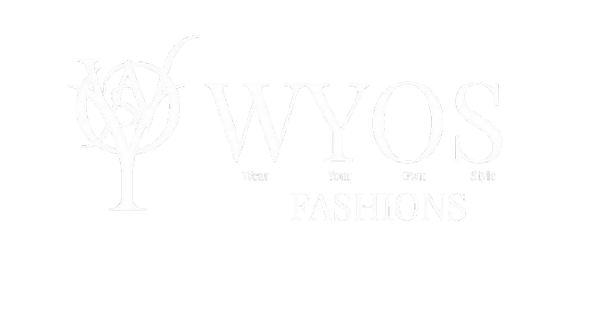 WYOS FASHIONS 